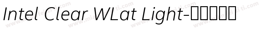 Intel Clear WLat Light字体转换